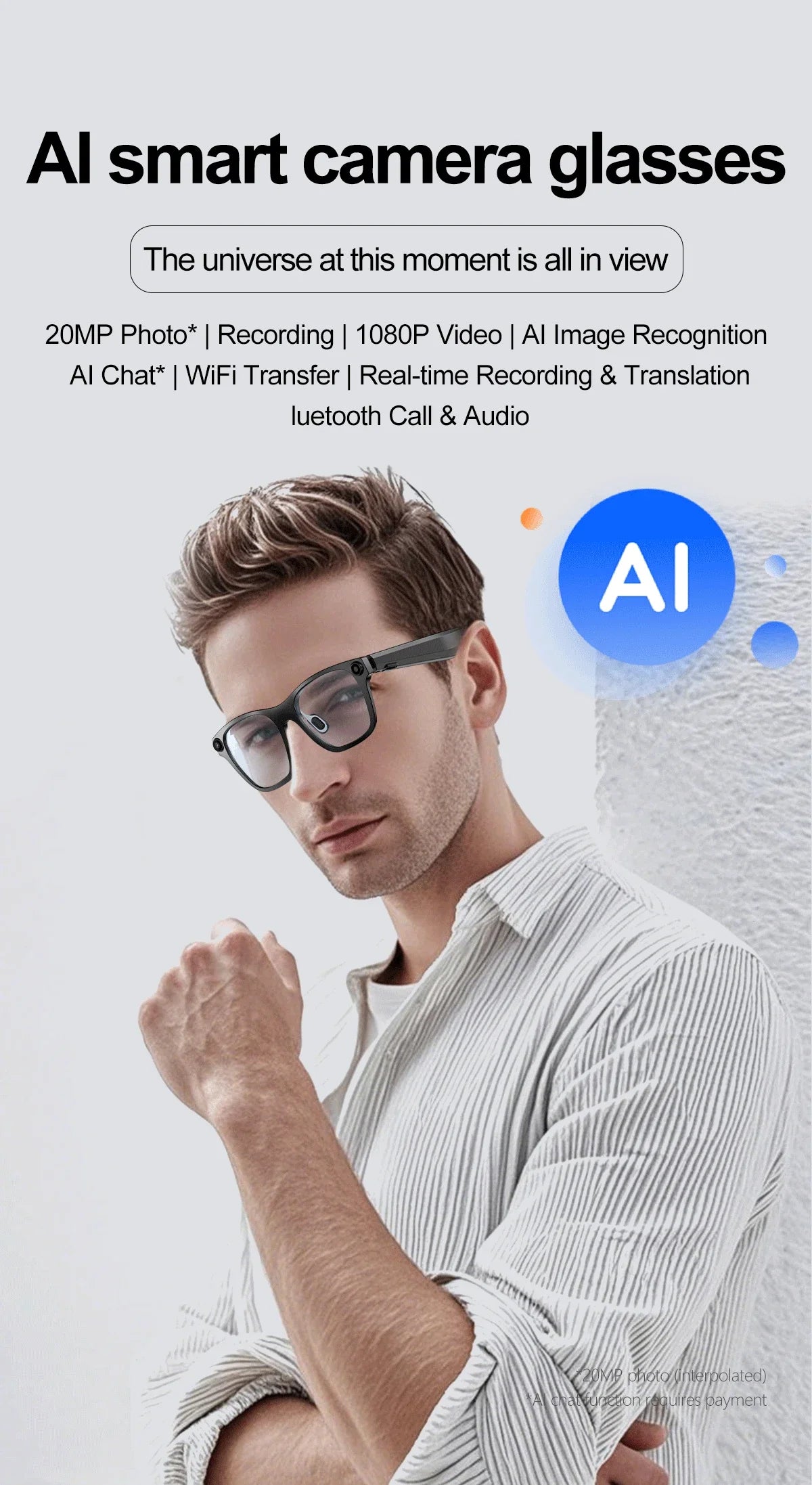 "LIMITED BUY NOW"
New S336 AI Smart Glasses Built-in AI 20MP Camera 1080P Video Shoot Bluetooth Call Music Audio Translation Intelligent Glasses